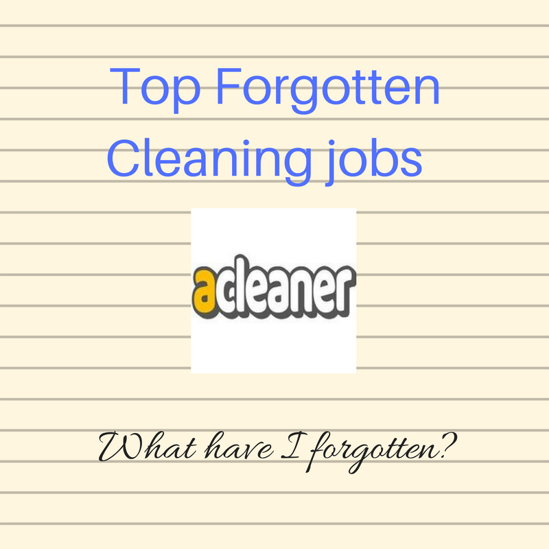 Top Forgotten Cleaning Jobs 